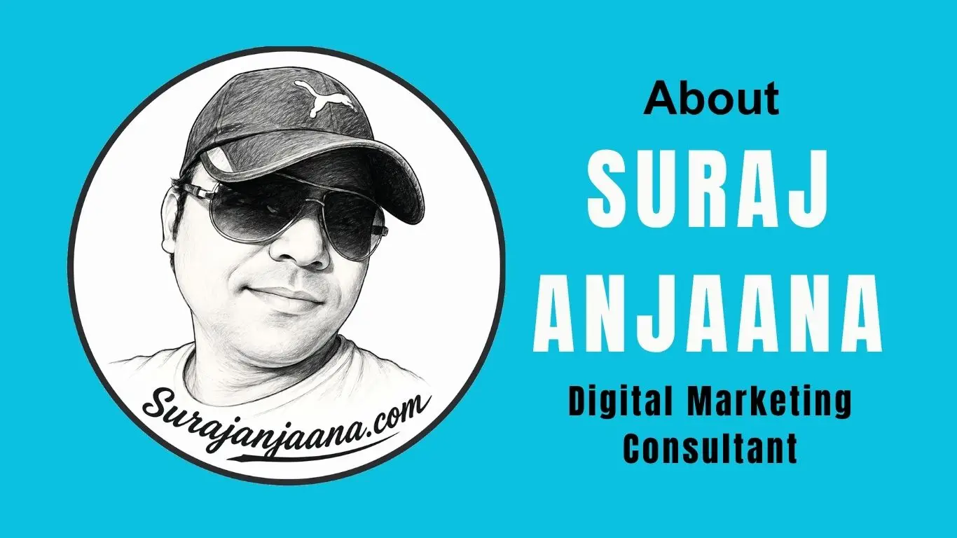 Suraj Anjaana, digital marketing consultant
